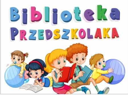 ZAPRASZAMY DO BIBLIOTEKI PRZEDSZKOLAKA